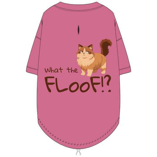 What the Floof?! Dog T-Shirt – Sassy Cat Edition