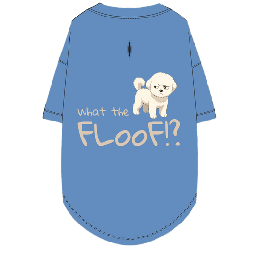 What the Floof?! Dog T-Shirt – Grumpy Dog Edition